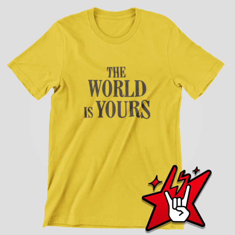 The World it's your - Scareface