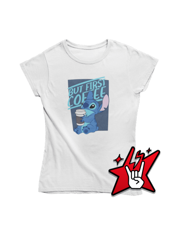 But First Coffee - Lilo Y Stitch